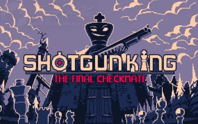 Shotgun King: The Final Checkmate v1.0 APK (Unlocked Game)